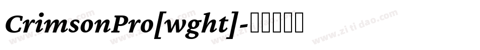 CrimsonPro[wght]字体转换